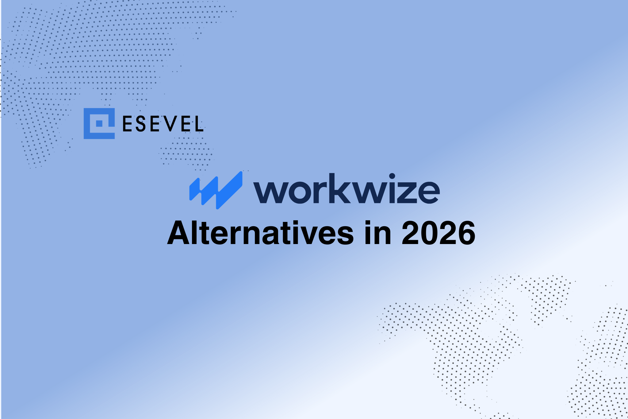Esevel - Workwize Alternatives in 2026