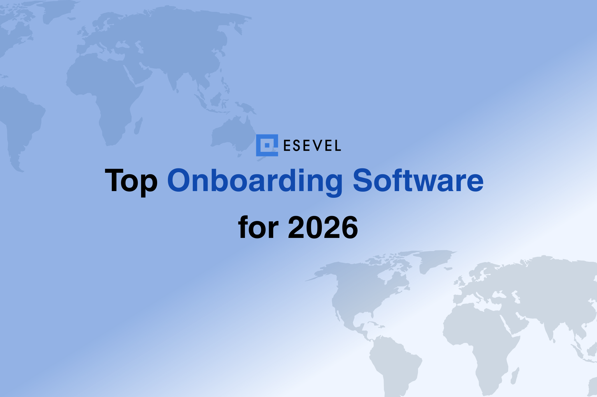 Esevel - Best Onboarding Software for IT Teams in 2026